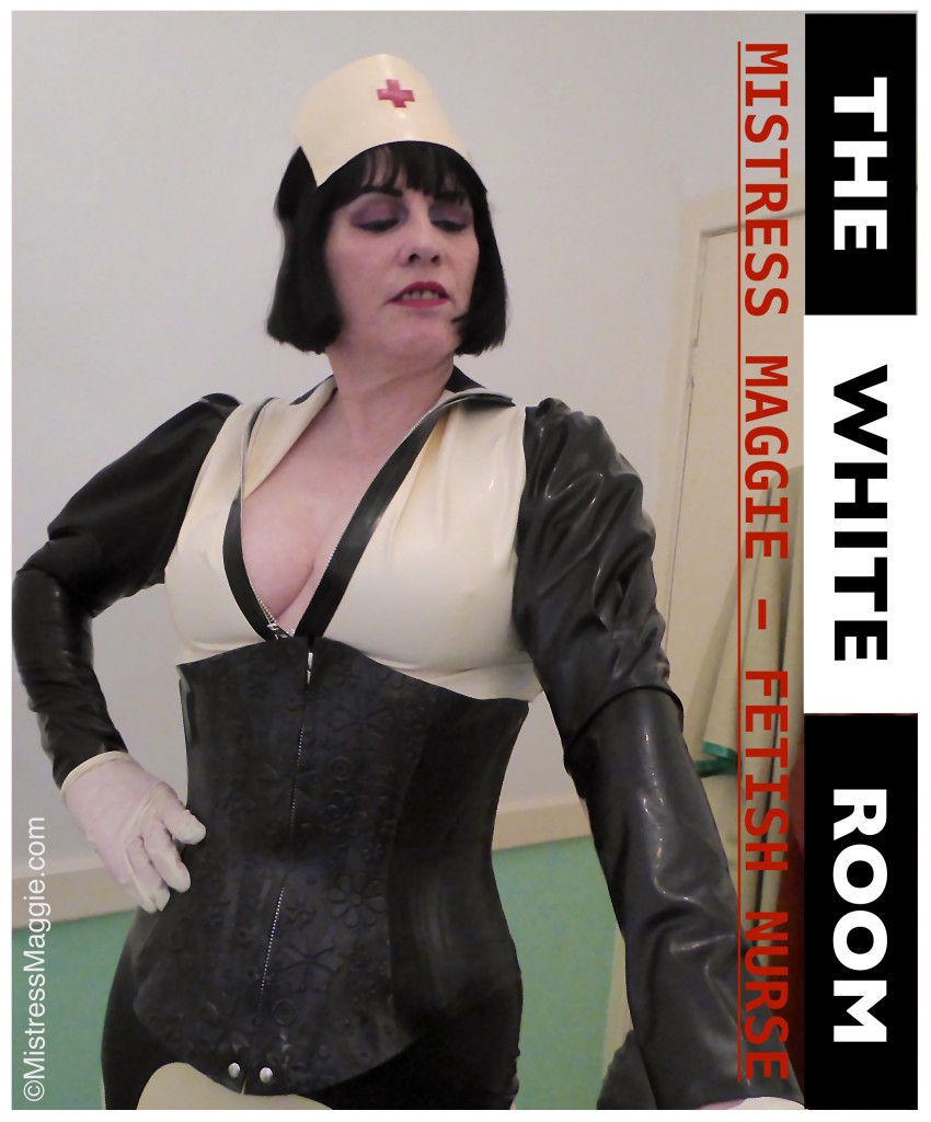 Mistress Maggie White Room Nurse Medical Fetish Guide